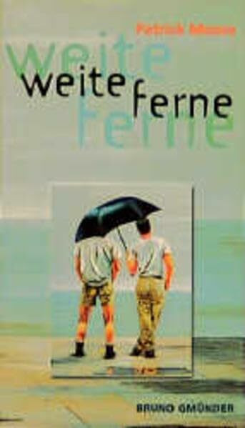 Weite Ferne: Aus d. Amerika. v. Sebastian Trautmann