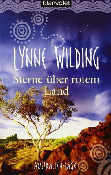 Sterne über rotem Land: Australien-Saga
