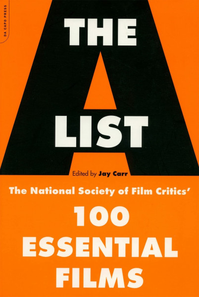 The A List: The National Society Of Film Critics' 100 Essential Films