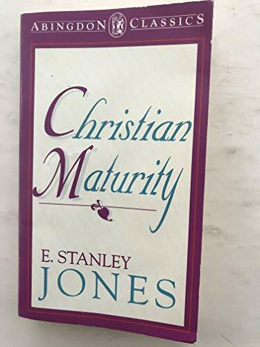 Christian Maturity (Abingdon Classics)