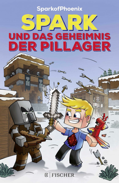 SparkofPhoenix: Spark und das Geheimnis der Pillager (SparkofPhoenix-Roman, Band 1)