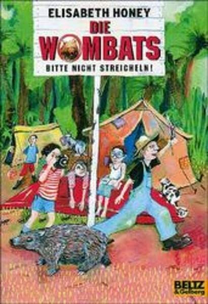 Die Wombats bitte nicht streicheln: Roman (Gulliver)