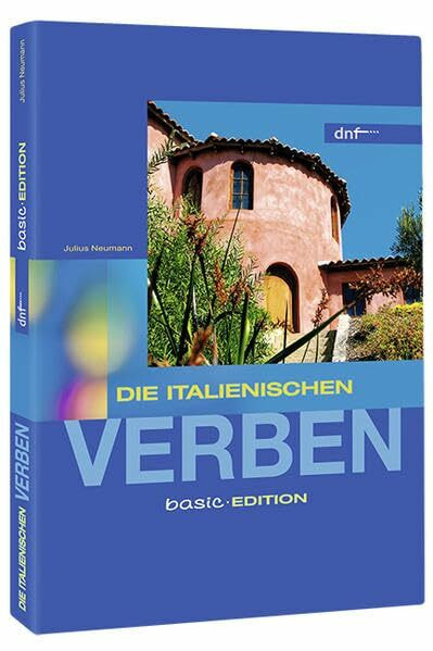 Verbenbuch - Die italienischen Verben. Basic