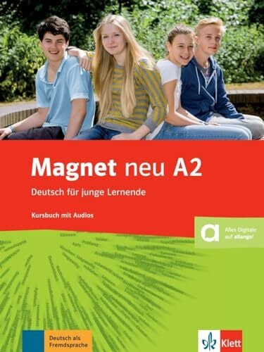 Magnet neu A2: Deutsch für junge Lernende. Kursbuch mit Audios (Magnet neu: Deutsch für junge Lernende) Magnet neu A2: Deutsch für junge Lernende. Kursbuch mit Audios (Magnet neu: Deutsch für junge Lernende)