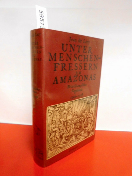 Unter Menschenfressern am Amazonas - Brasilianisches Tagebuch 1556-1558