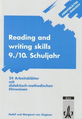 Arbeitsblätter Englisch: Reading and writing skills 9./10. Schule: 24 Arbeitsblätter mit didaktisch-methodischen Kommentaren