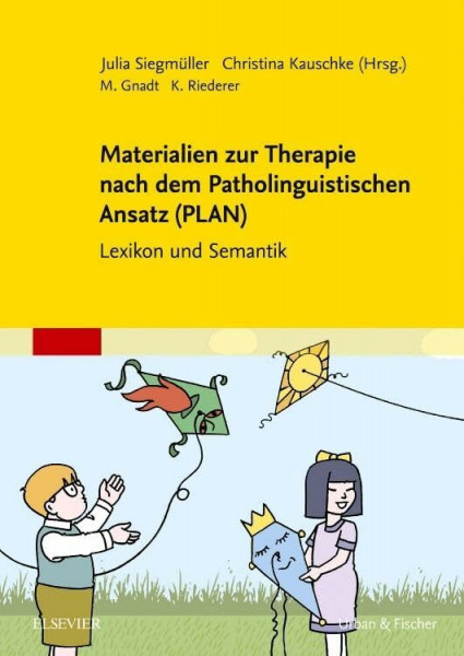 Materialien zur Therapie nach dem Patholinguistischen Ansatz (PLAN): Handbuch Lexikon und Semantik