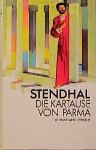 Die Kartause von Parma (Artemis & Winkler - Blaue Reihe)
