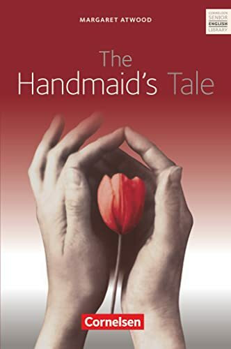 Cornelsen Senior English Library - Literatur - Ab 11. Schuljahr / B2: The Handmaid's Tale - Textband mit Annotationen und Zusatztexten