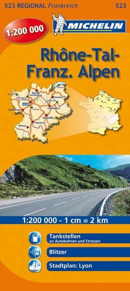 Michelin Rhone-Tal, Französische Alpen: Straßen- und Tourismuskarte 1:200.000 (MICHELIN Regionalkarten, Band 523)