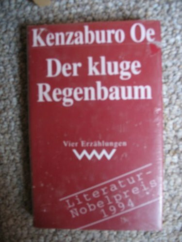 Der kluge Regenbaum: Erzählungen