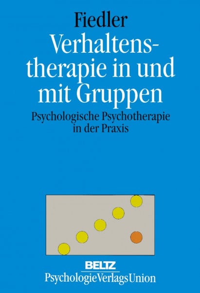 Verhaltenstherapie in und mit Gruppen