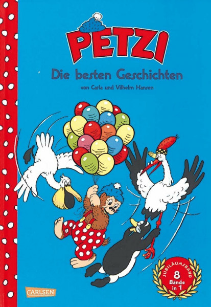 Petzi: 60 Jahre Petzi: Die besten Geschichten