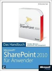 Microsoft SharePoint Server 2010 für Anwender - Das Handbuch