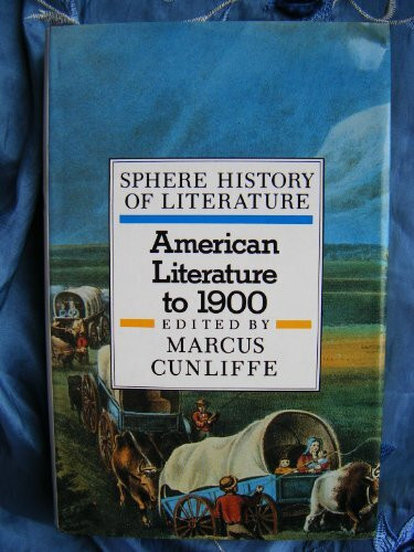 American Literature to 1900 (v. 8) (Sphere history of literature)