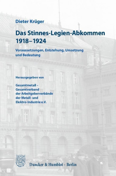 Das Stinnes-Legien-Abkommen 1918-1924