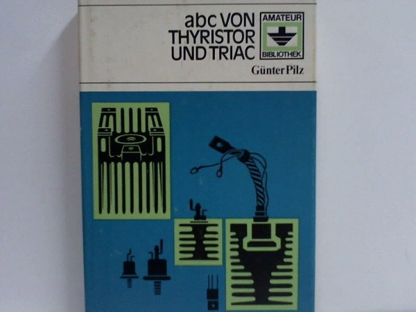 abc von Thyristor und Triac