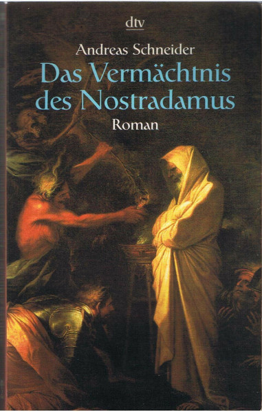 Das Vermächtnis des Nostradamus