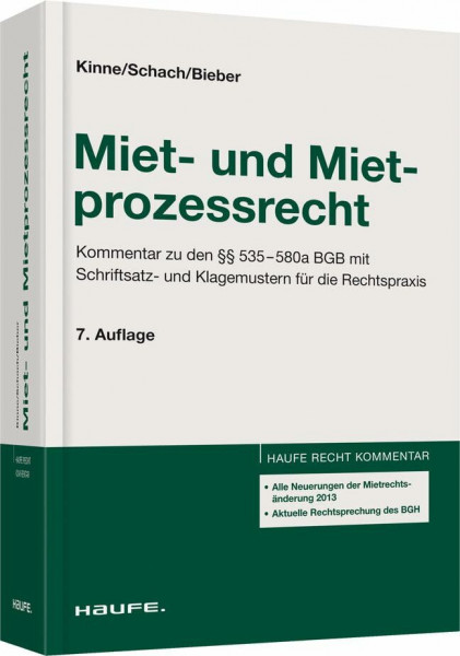 Miet- und Mietprozessrecht: Kommentar zu den §§ 535-580a BGB mit Schriftsatz- und Klagemustern für die Rechtspraxis (Haufe Recht Kommentar)