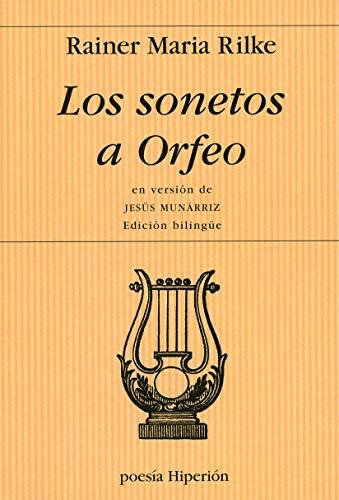 Los sonetos a Orfeo (Poesía Hiperión, Band 457)