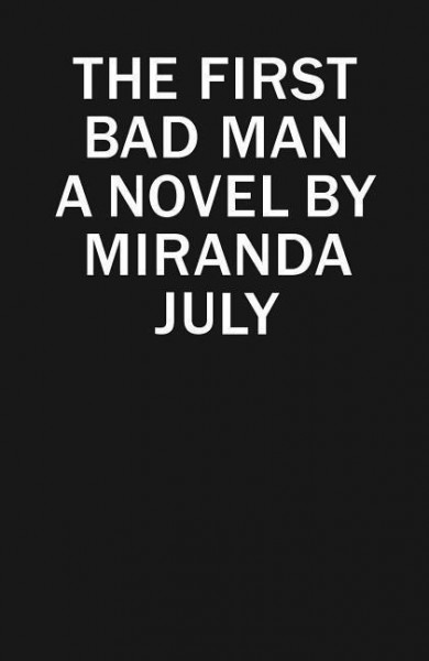 The First Bad Man