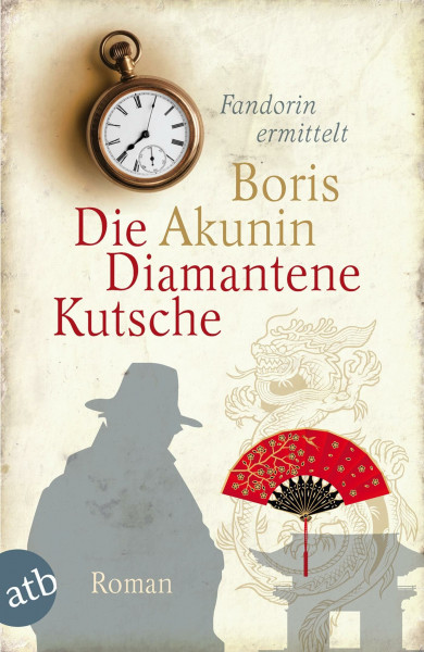 Die Diamantene Kutsche: Fandorin ermittelt. Roman