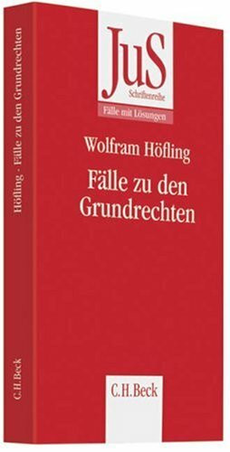 Fälle zum Staatsorganisationsrecht (JuS-Schriftenreihe: Schriftenreihe der Juristischen Schulung, Band 92)