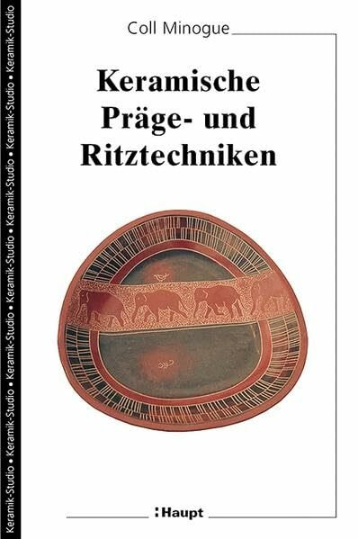 Keramische Präge- und Ritztechniken