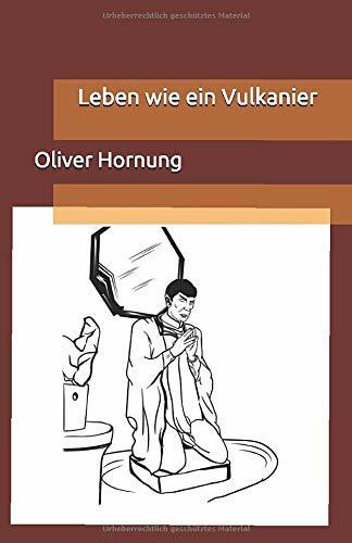 Leben wie ein Vulkanier