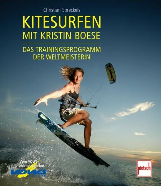 Kitesurfen mit Kristin Boese: Das Trainingsprogramm der Weltmeisterin