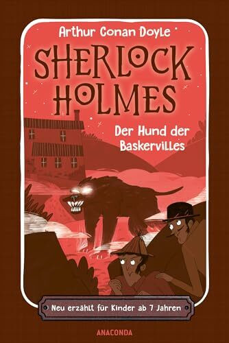 Sherlock Holmes. Der Hund der Baskervilles. Neu erzählt für Kinder ab 7 Jahren: Klassiker in einfacher Sprache (Klassiker für Kinder KfK, Band 4)