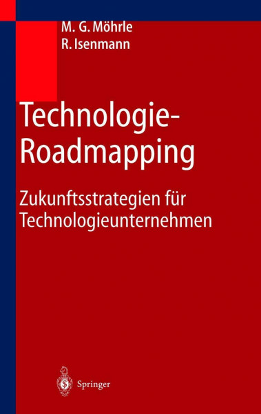 Technologie-Roadmapping: Zukunftsstrategien für Technologieunternehmen