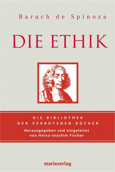 Die Ethik: Übers. v. Jakob Stern (1888), rev. v. Michael Czelinski-Uesbeck