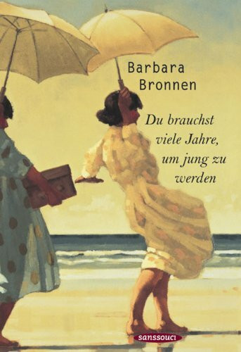 Du brauchst viele Jahre, um jung zu werden