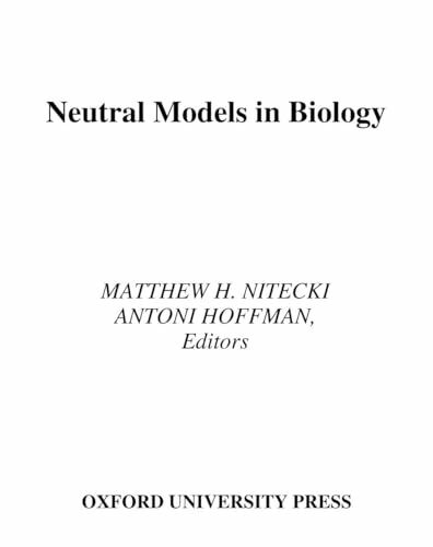 Neutral Models in Biology