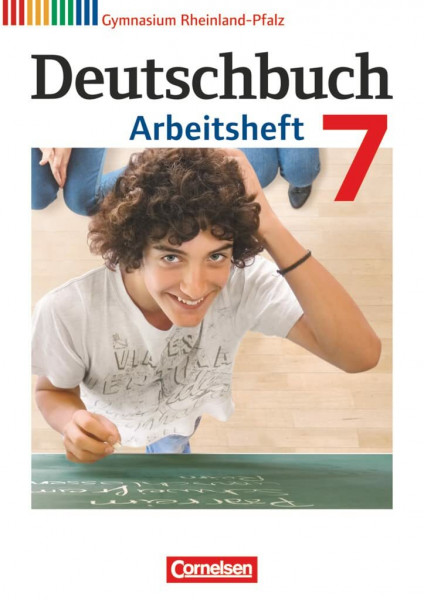 Deutschbuch Gymnasium - Rheinland-Pfalz - Ausgabe 2012 - 7. Schuljahr: Arbeitsheft mit Lösungen