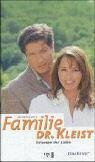 Familie Dr. Kleist - 2. Umwege der Liebe