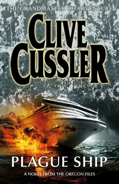 Plague Ship: Oregon Files #5: A Novel from the Oregon Files