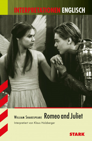 STARK Interpretationen Englisch - Shakespeare: Romeo and Juliet