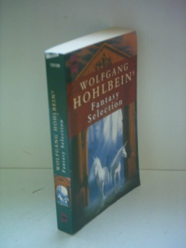 Wolfgang Hohlbeins Fantasy Selection