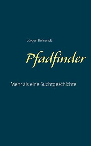 Pfadfinder: Mehr als eine Suchtgeschichte