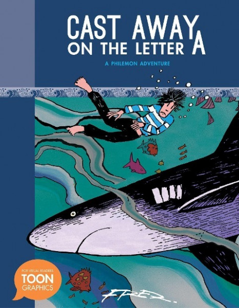 Cast Away on the Letter A: A Philemon Adventure: A Toon Graphic