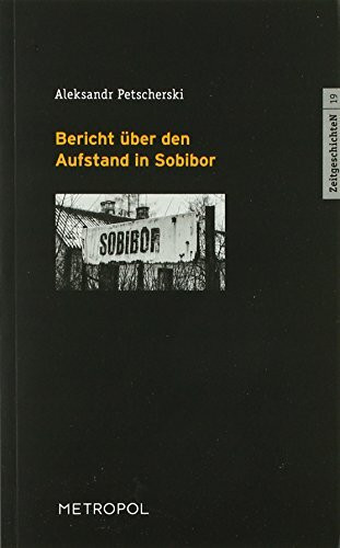 Bericht über den Aufstand in Sobibor