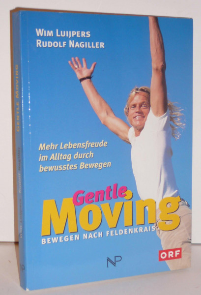 Gentle Moving: Bewegen nach Feldenkrais