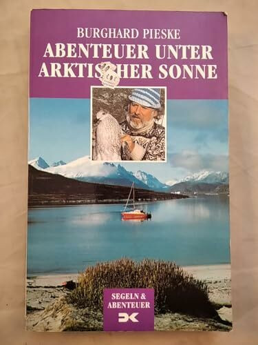 Abenteuer unter arktischer Sonne