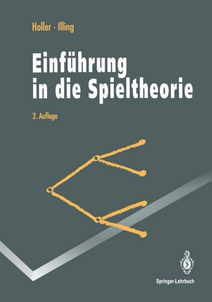 Einführung in die Spieltheorie (Springer-Lehrbuch)