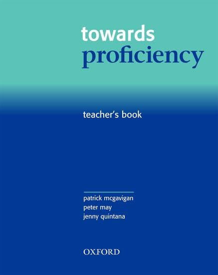 Towards Proficiency: Teacher's Book