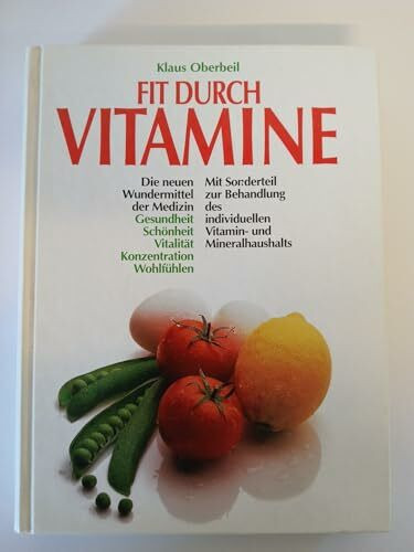 Fit durch Vitamine. Die neuen Wunderwaffen