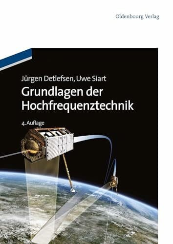 Grundlagen der Hochfrequenztechnik (Oldenbourg Lehrbücher für Ingenieure)