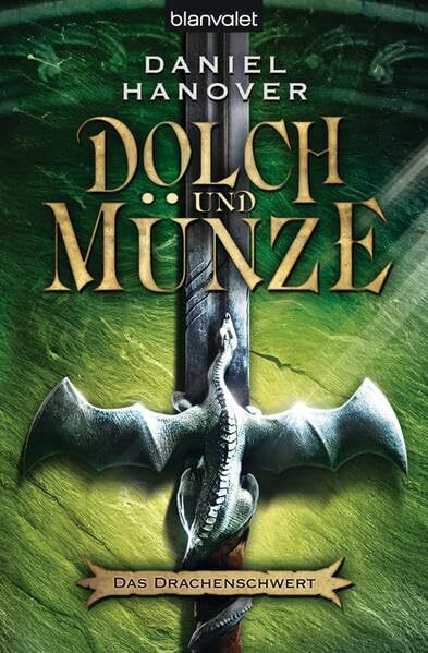 Das Drachenschwert. Dolch und Münze 01.